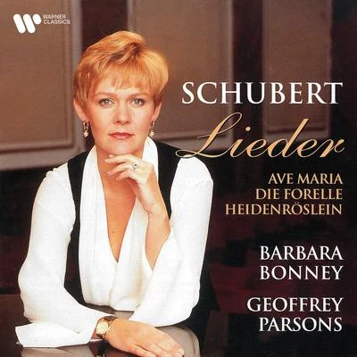 Schubert: Av Maria, Die Forelle, Heidenröslein & Other Lieder 專輯 Barbara Bonney