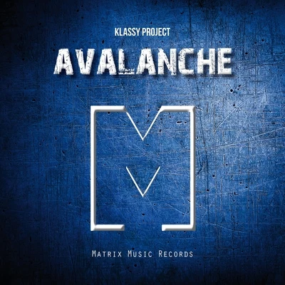 Avalanche 專輯 Klassy Project