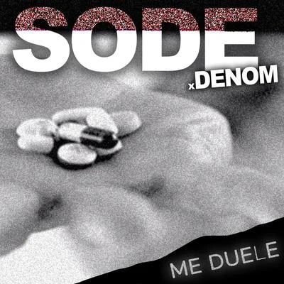 Me Duele 專輯 Sode/Matasvandals/Carlytos Vela