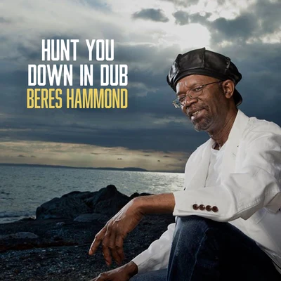 Beres HammondShaggy Hunt You Down In Dub