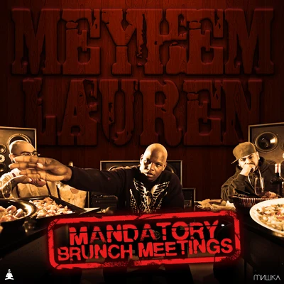 Mandatory Brunch Meetings 專輯 Meyhem Lauren/Harry Fraud