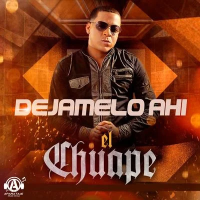 Dejamelo Ahi 專輯 iBeat/El Chuape