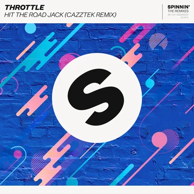 ThrottleLunchMoney LewisAston Merrygold Hit The Road Jack (Cazztek Remix)