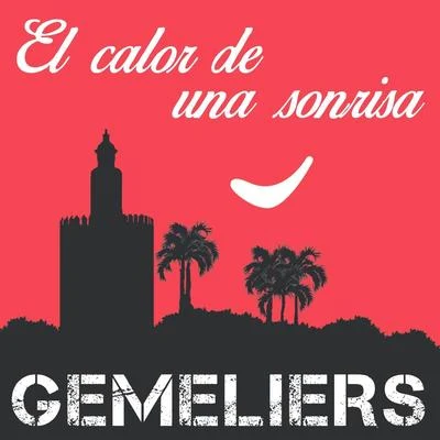 El Calor de una Sonrisa 专辑 Gemeliers/David Carreira/MARO/Zim/Deejay Telio