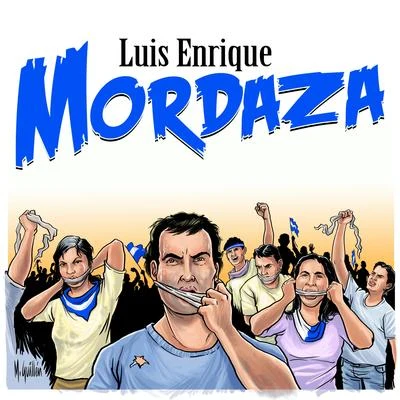 Mordaza (feat. Erick Nicoya) 專輯 Amaury Gutiérrez/Luis Enrique/Gian Marco