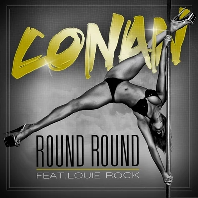 ConanShifta Round Round (feat. Louie Rock) - Single