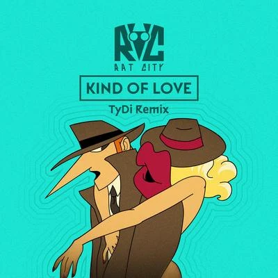 Kind of Love (TyDi Remix) 專輯 Isak Heim