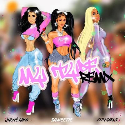 My Type (Remix) 專輯 City Girls/MIKE SMIFF