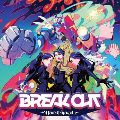 BREAK OUT -The Final- 專輯 USAO/Tanukichi/GRAViiTY