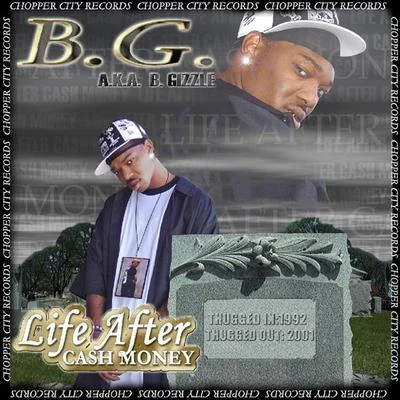 Life After Cash Money 專輯 B.G.