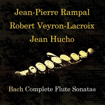 Bach: Complete Flute Sonatas 專輯 Jean-Pierre Rampal