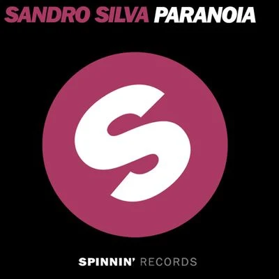 Sandro Silva Paranoia