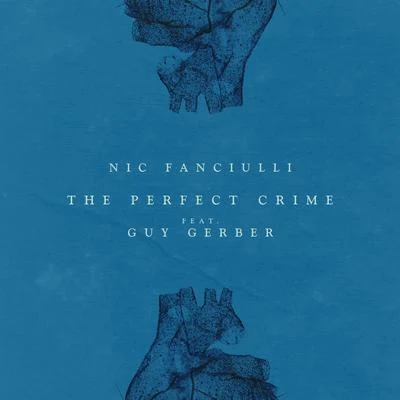 The Perfect Crime 專輯 Nic Fanciulli