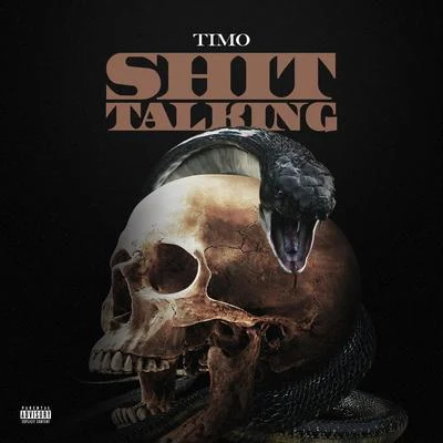 Shit Talking 專輯 Timo/SYMBA/Skitchen Muzik