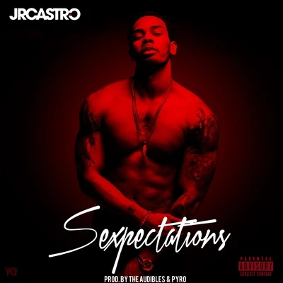 Sexpectations 專輯 JR Castro/KiD Ink/Migos