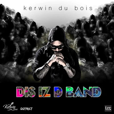 Dis Iz D Band 專輯 Lil Rick/Kerwin Du Bois