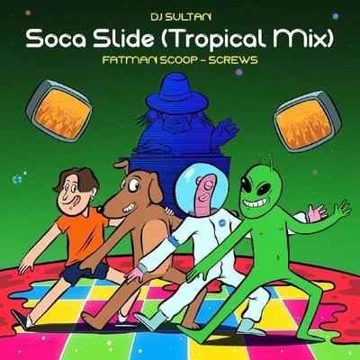 Soca Slide (Tropical Mix) [feat. Fatman Scoop & Screws] 專輯 DJ Sultan/Elephant Man