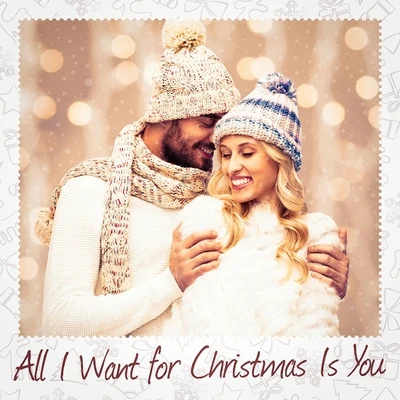 Christmas Songs All I Want for Christmas Is You