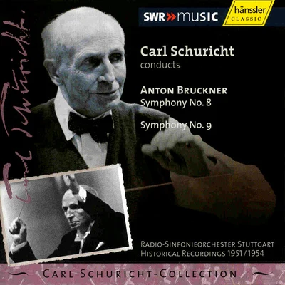 BRUCKNER: Symphonies Nos. 8 and 9 (19511954) 專輯 Carl Schuricht/Nathan Milstein/Unknown Artist/Jean Martinon/Orchestre National de lORTF