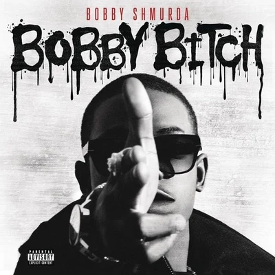 Bobby Bitch 專輯 Bobby Shmurda