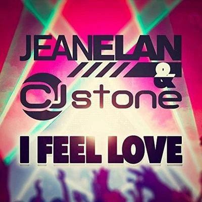 I Feel Love 專輯 CJ Stone