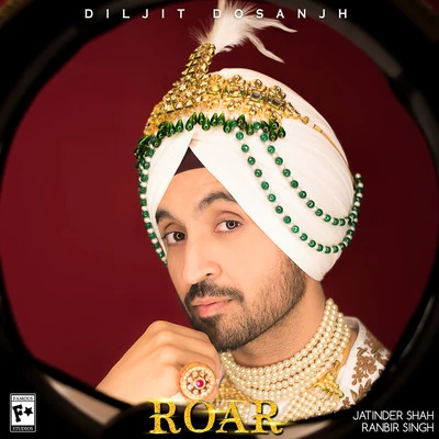 Roar 專輯 Diljit Dosanjh