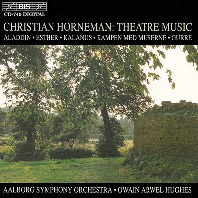 HORNEMAN: Theatre Music 專輯 Aalborg Symphony Orchestra/Wayne Marshall