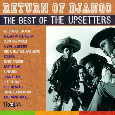 Return of Django: The Best of The Upsetters 專輯 Jah Lloyd/The Upsetters/Max Romeo