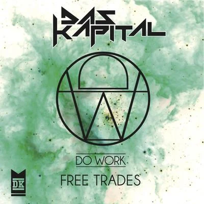 Free Trades 專輯 MNNR/Das Kapital