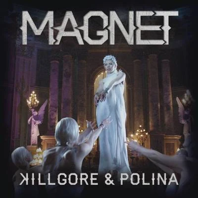 Magnet 專輯 Polina/Laidback Luke/Felix Cartal