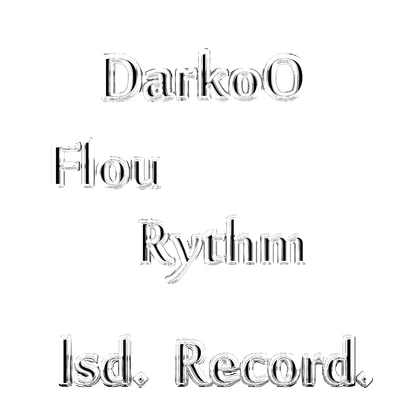 Flou Rythm 專輯 Black Sherif/Darkoo