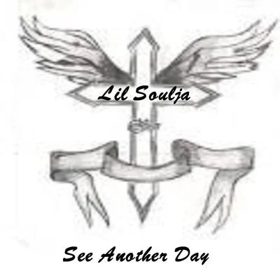 See Another Day 专辑 Lil Soulja