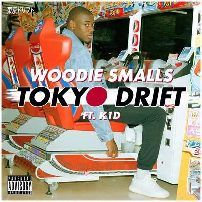 Tokyo Drift 專輯 Woodie Smalls