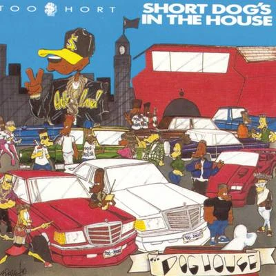 Short Dogs In The House 專輯 Tomcat/Too $hort/Lucky Luciano