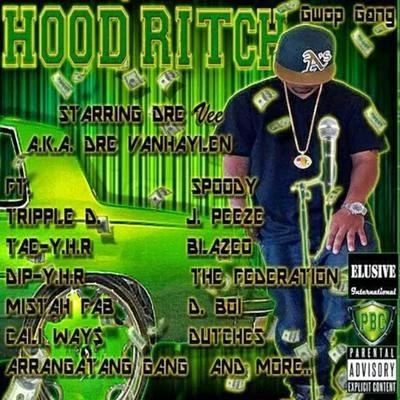 Hood Ritch 专辑 Eastside Avery/Dre Vee/Spoody