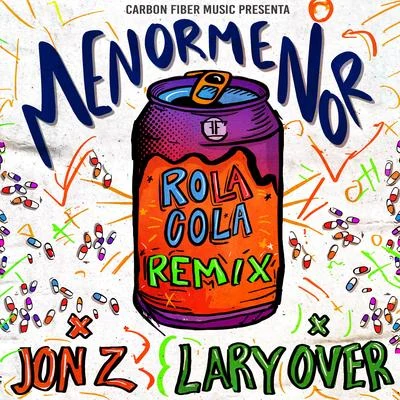 Rola Cola (Remix) 專輯 Jon Z/Rockie Fresh