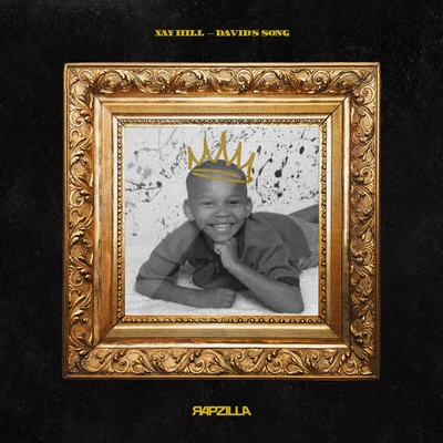 David&#x27;s Song 专辑 Rapzilla/Xay Hill/Derek Minor