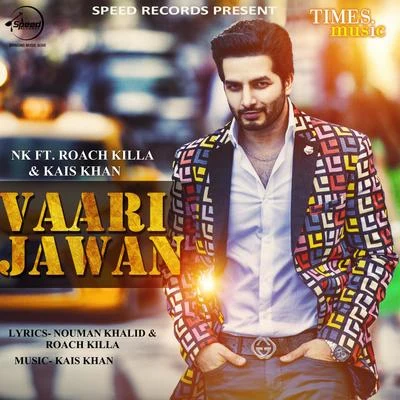 NK Vaari Jawan - Single