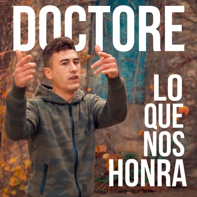 Lo Que Nos Honra 专辑 Qosta/Doctore