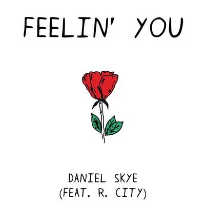 Feelin You 专辑 Baby Ariel/Daniel Skye