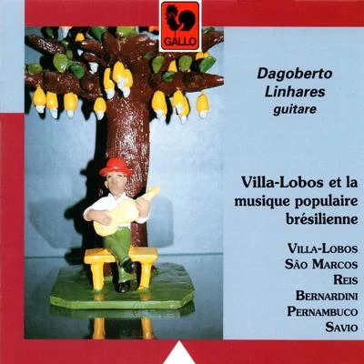 Heitor Villa-lobos Villa-Lobos and Brazilian Guitar Music