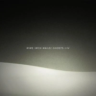 Ghosts I-IV 專輯 Nine Inch Nails