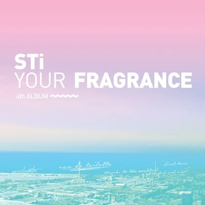 YOUR FRAGRANCE 專輯 1sagain/STi