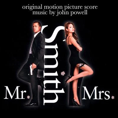 Mr. & Mrs. Smith (Original Motion Picture Score) 專輯 John Powell