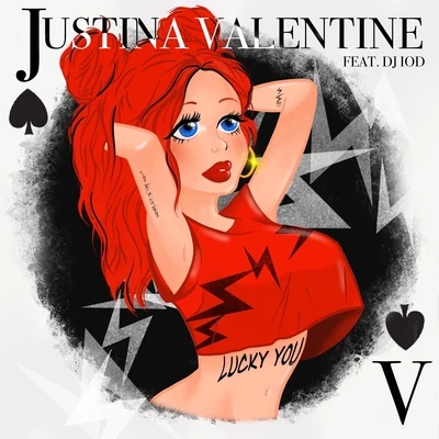 Justina Valentine Lucky You (feat. DJ IOD)