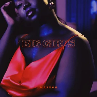 Big Girls 專輯 Masego