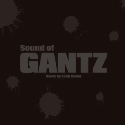 Sound of GANTZ 專輯 秦英二郎/川井憲次