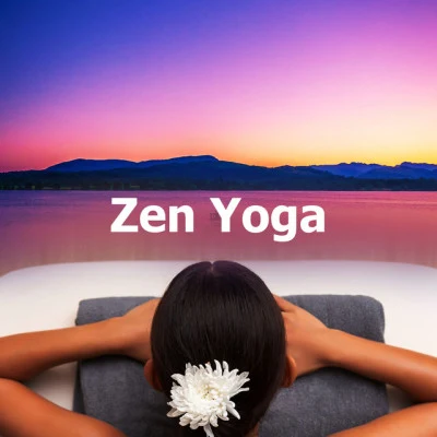 Zen Yoga 專輯 Asian Zen: Spa Music Meditation