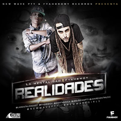 Realidades (feat. La Mentalidad) 專輯 Fyahbwoy