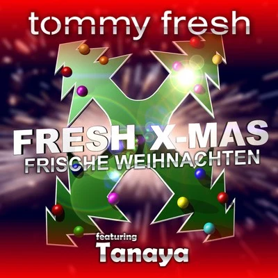 Tommy Fresh Frische Weihnachten (Fresh X-Mas) Featuring Tanaya